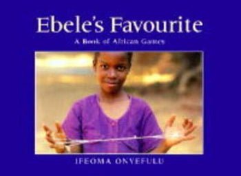 Ebele's Favourite by Ifeoma Onyefulu te koop op hetbookcafe.nl