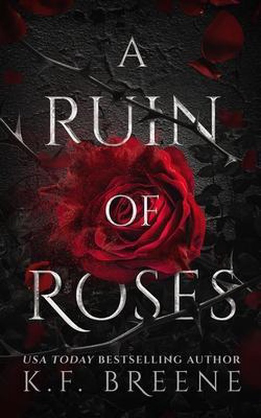 Deliciously Dark Fairytales-A Ruin of Roses by K F Breene