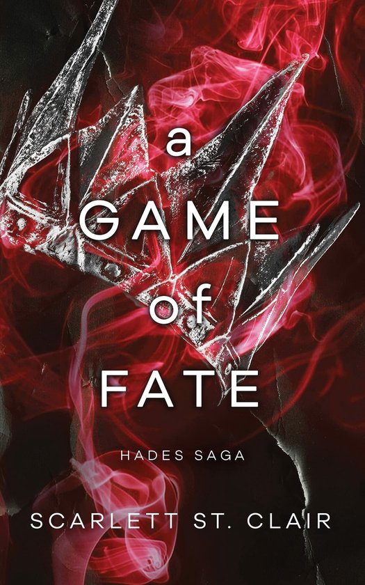 Hades x Persephone Saga2-A Game of Fate by Scarlett St. Clair