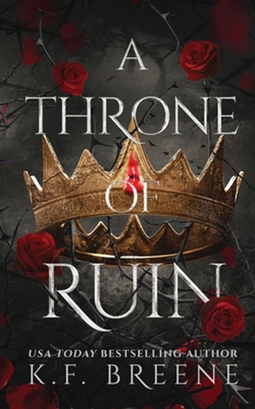 A Throne of Ruin by K F Breene