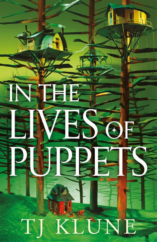 In the Lives of Puppets by Klune, Tj