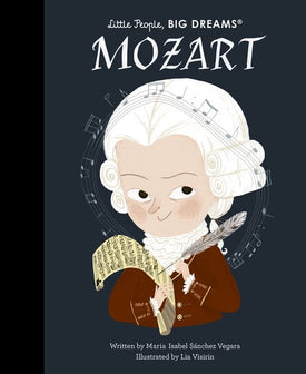 Little People, BIG DREAMS- Mozart by Maria Isabel Sánchez Vegara