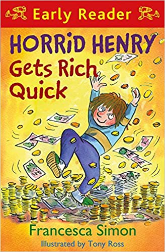 Horrid Henry Gets Rich Quick by Francesca Simon te koop op hetbookcafe.nl