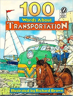 One Hundred Words About Transportation by Richard Eric Brown te koop op hetbookcafe.nl