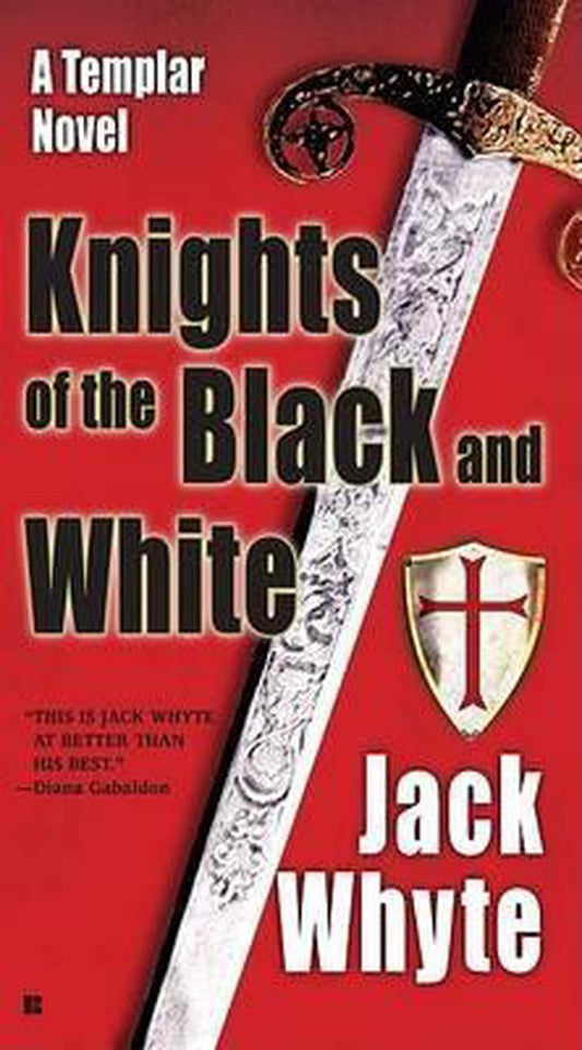 Knights Of The Black And White by Jack Whyte te koop op hetbookcafe.nl