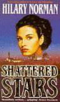 Shattered Stars by Hilary Norman te koop op hetbookcafe.nl