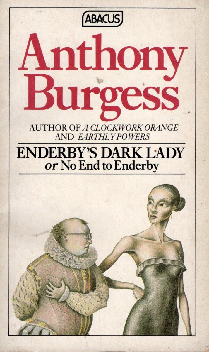 Enderby's Dark Lady, Or No End To Enderby by Anthony Burgess te koop op hetbookcafe.nl