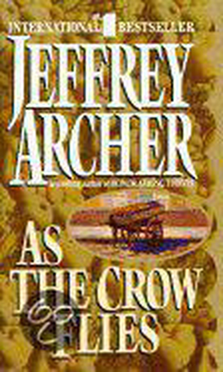 As the Crow Flies by Jeffrey Archer