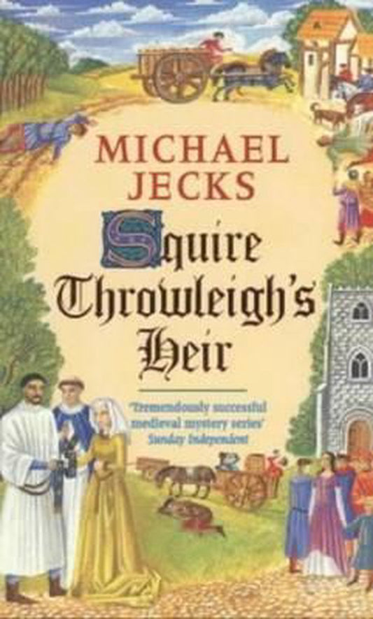 Squire Throwleigh'S Heir by Michael Jecks