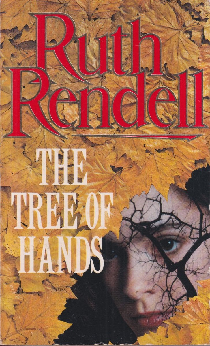 Tree Of Hands by Ruth Rendell