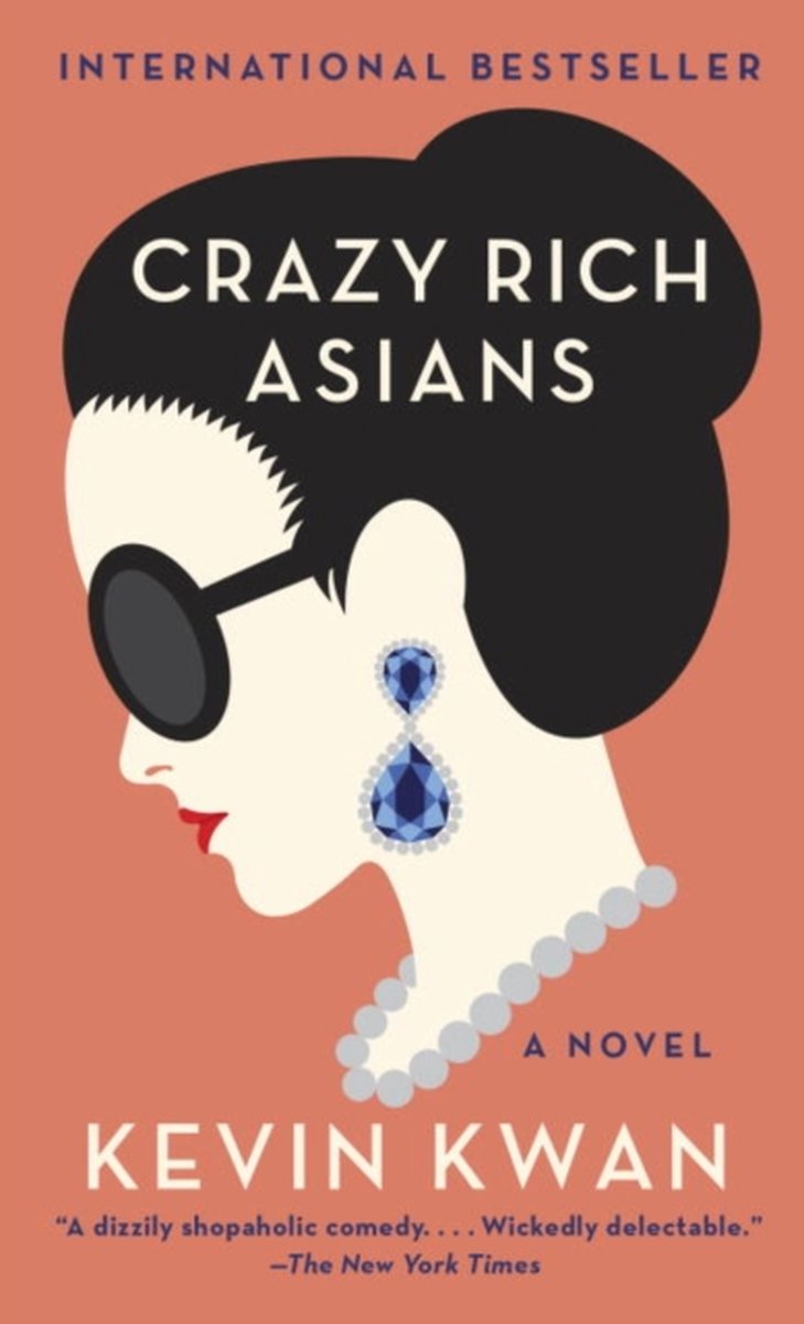 Crazy Rich Asians by Kevin Kwan