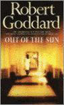 Out Of The Sun by Robert Goddard