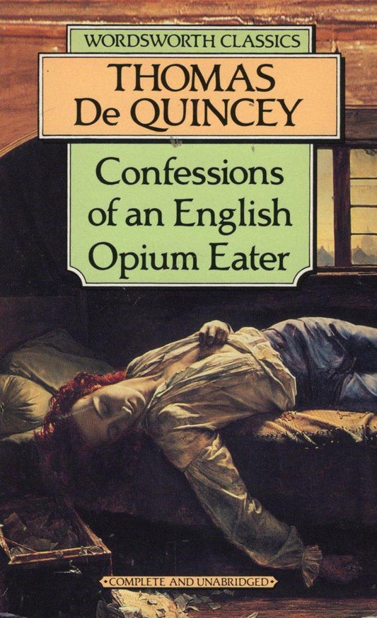 Confessions Of An English Opium Eater by Thomas De Quincey te koop op hetbookcafe.nl