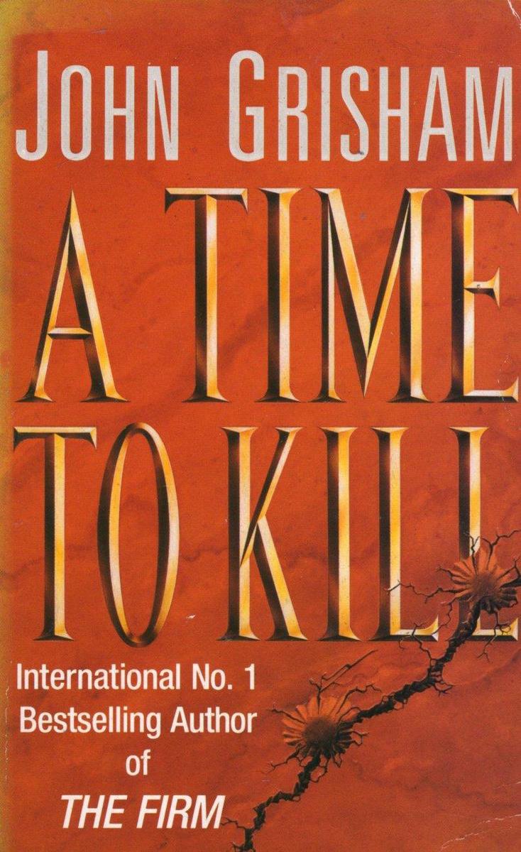 Time to Kill by John Grisham