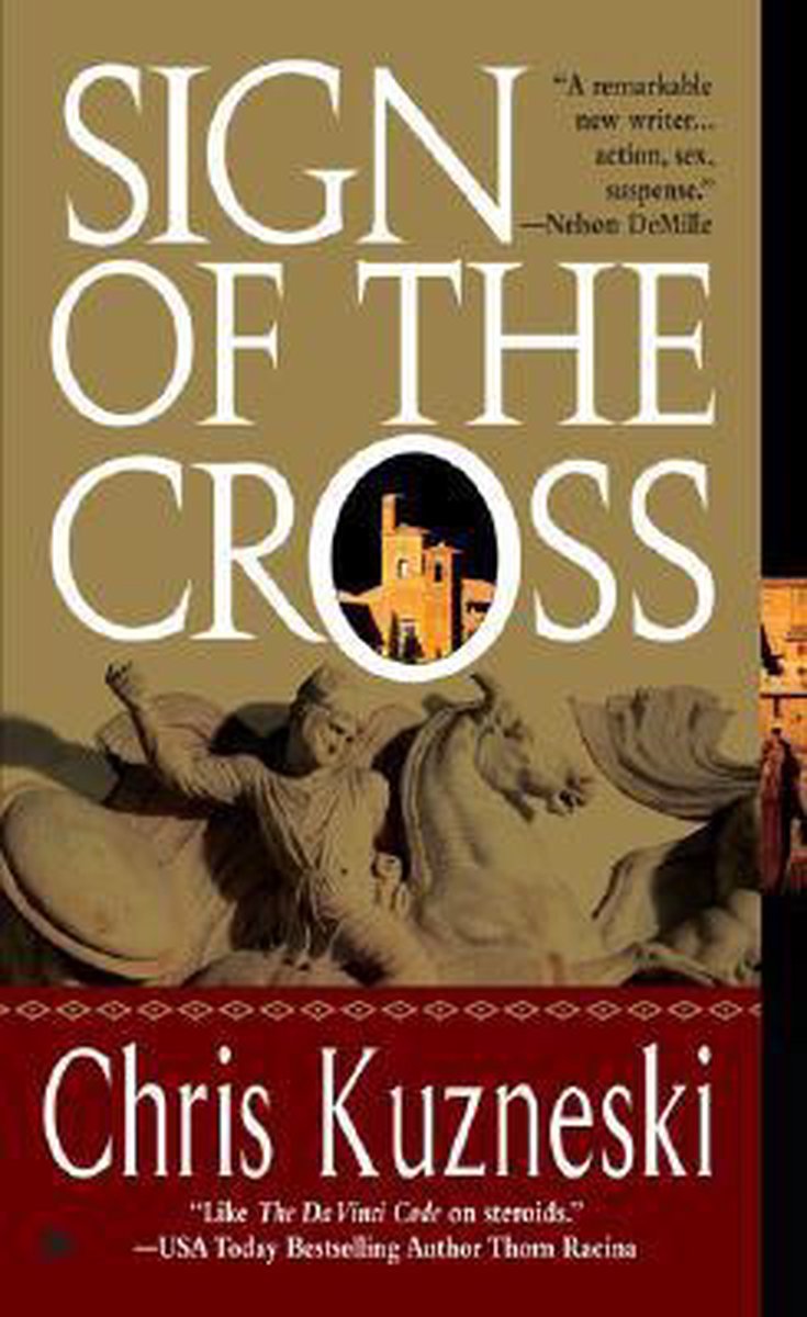 Sign Of The Cross by Chris Kuzneski te koop op hetbookcafe.nl