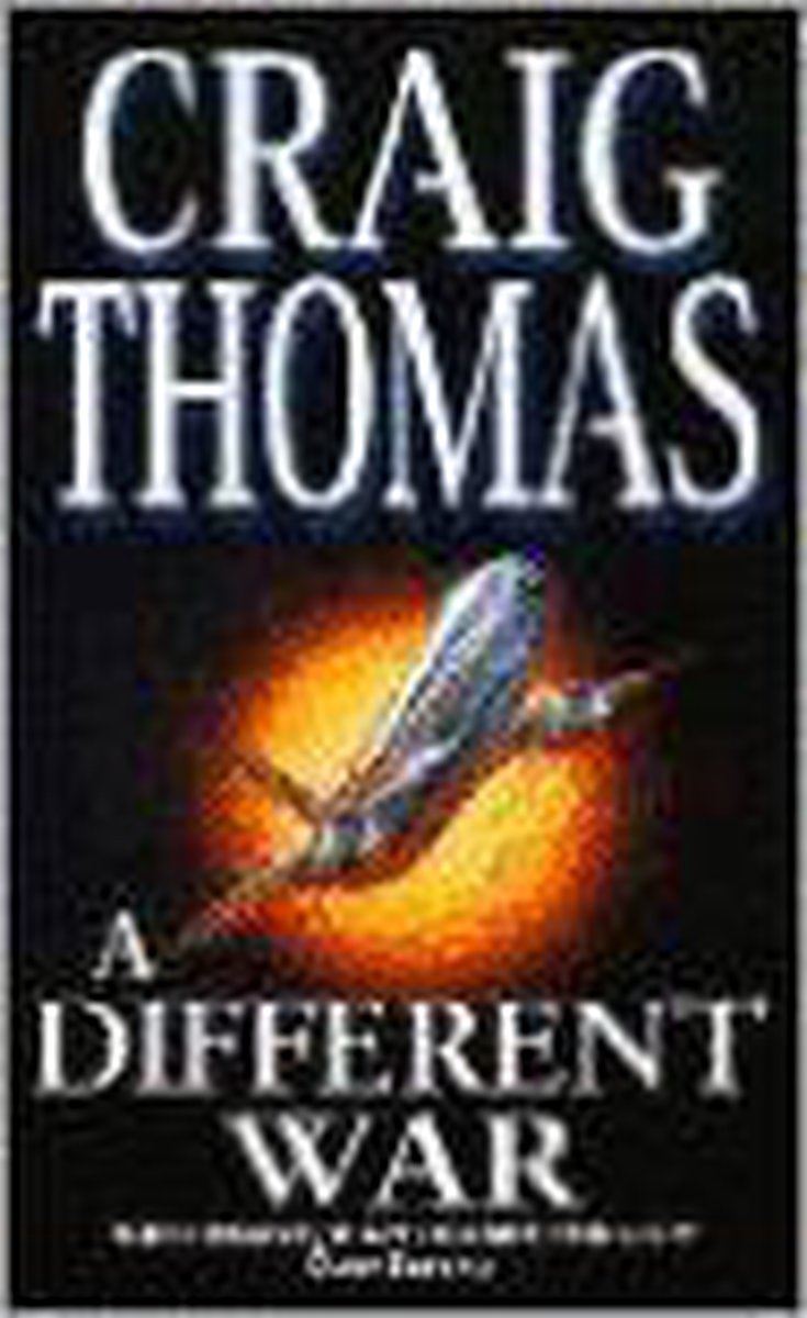 Different War A by Craig W. Thomas