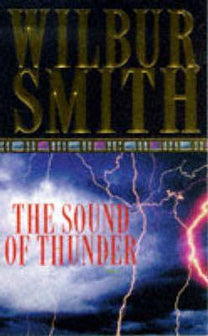 The Sound of Thunder by Wilbur Smith