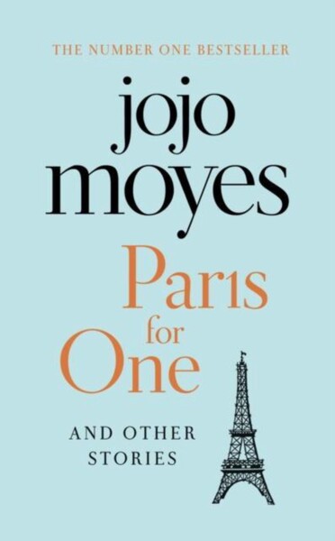 Paris For One And Other Stories by Jojo Moyes te koop op hetbookcafe.nl