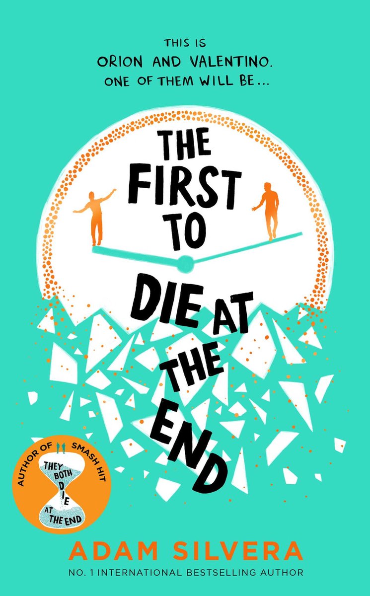 The First to Die at the End by Adam Silvera