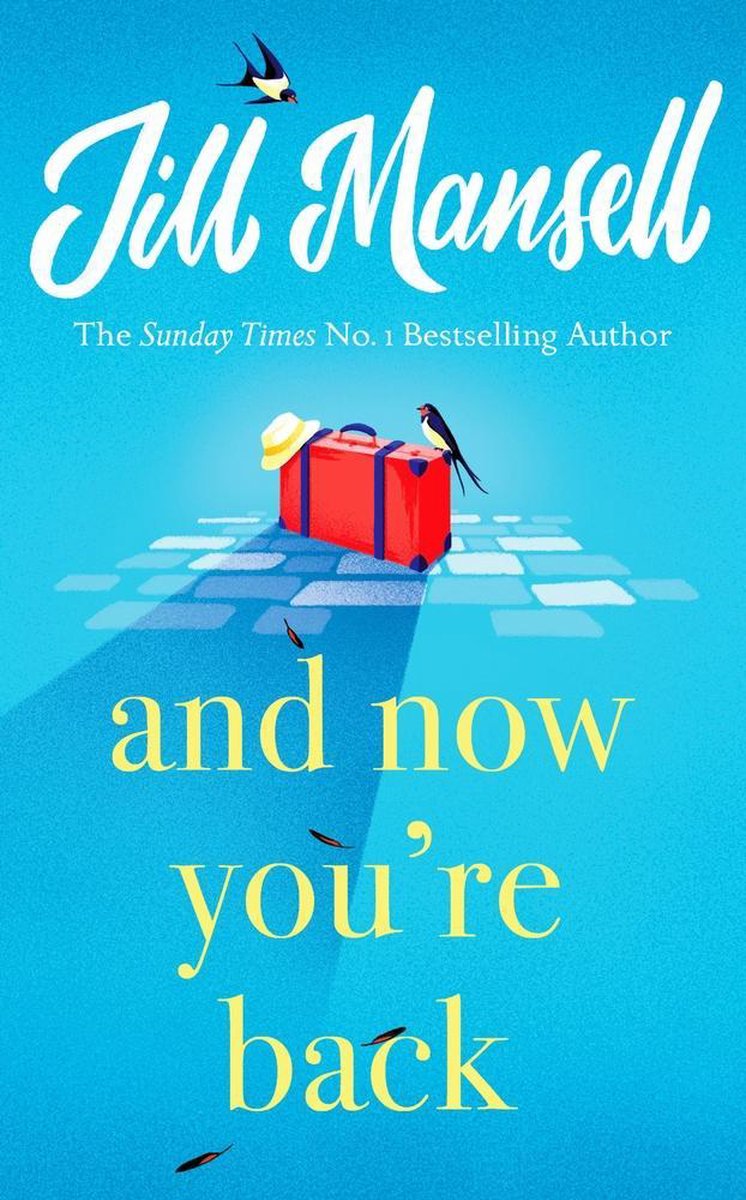 and Now You'Re Back by Jill Mansell