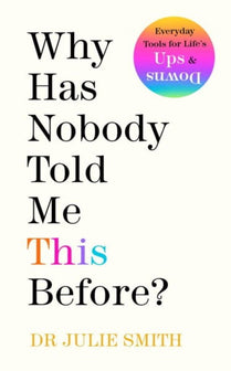 Why Has Nobody Told Me This Before? by Julie Smith te koop op hetbookcafe.nl