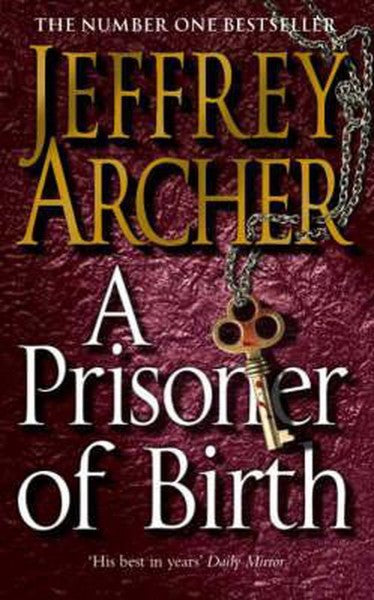 Prisoner Of Birth by Jeffrey Archer te koop op hetbookcafe.nl