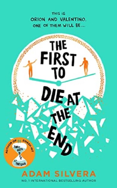 The First To Die At The End by Adam Silvera te koop op hetbookcafe.nl