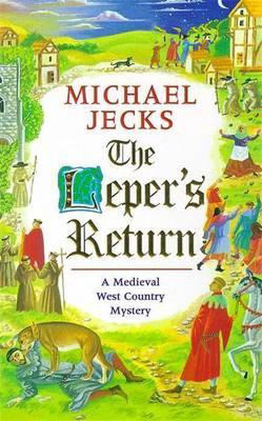 Lepers Return by Michael Jecks