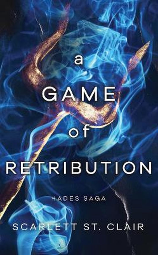 Hades x Persephone Saga4-A Game of Retribution by Scarlett St. Clair
