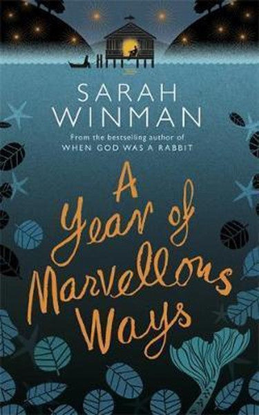 A Year Of Marvellous Ways by Sarah Winman te koop op hetbookcafe.nl