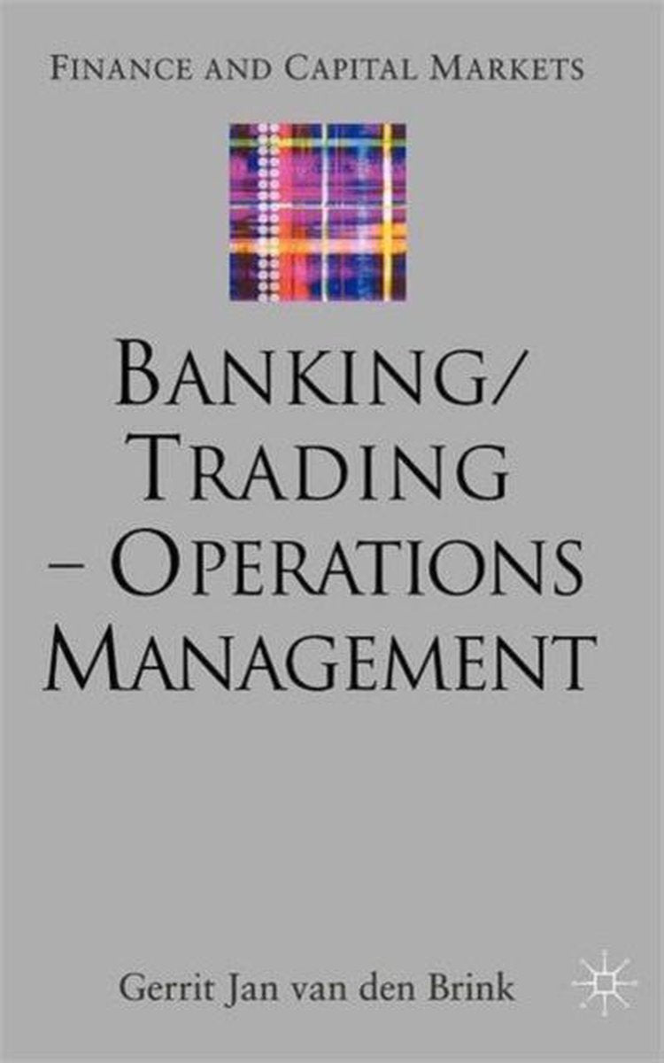 Banking/trading - Operations Management by de Brink Gerrit Jan te koop op hetbookcafe.nl