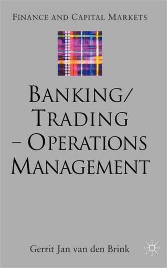 Banking/trading - Operations Management by de Brink Gerrit Jan te koop op hetbookcafe.nl
