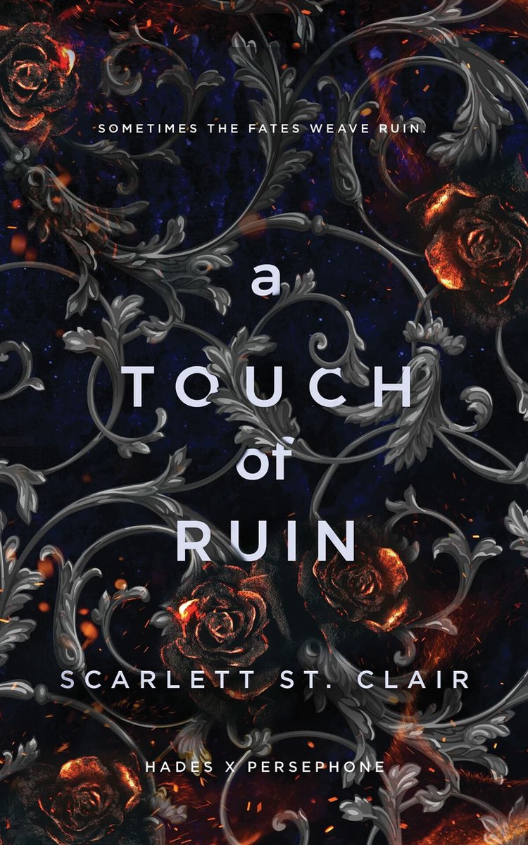 Hades x Persephone Saga3-A Touch of Ruin by Scarlett St. Clair