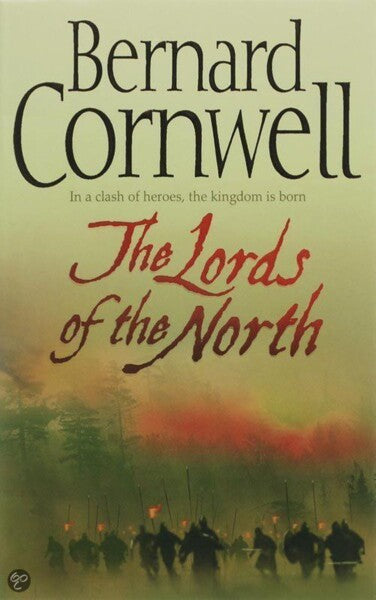 The Lords Of The North by Bernard Cornwell te koop op hetbookcafe.nl