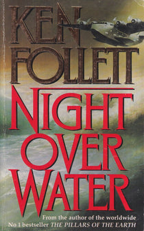 Night Over Water by Ken Follett