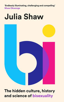 Bi by Julia Shaw