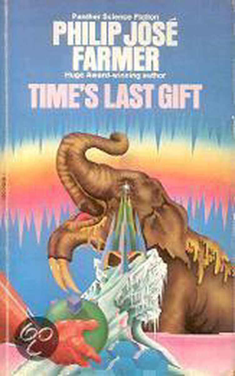 Time's Last Gift by Philip José Farmer te koop op hetbookcafe.nl