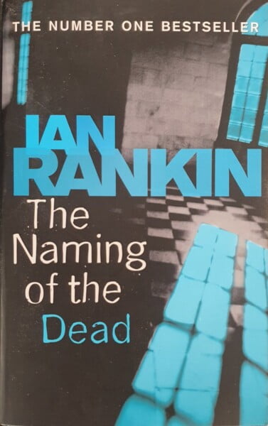 The Naming Of The Dead by Ian Rankin te koop op hetbookcafe.nl