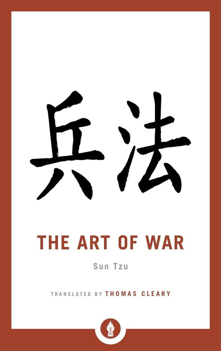 The Art of War by Sun Tzu