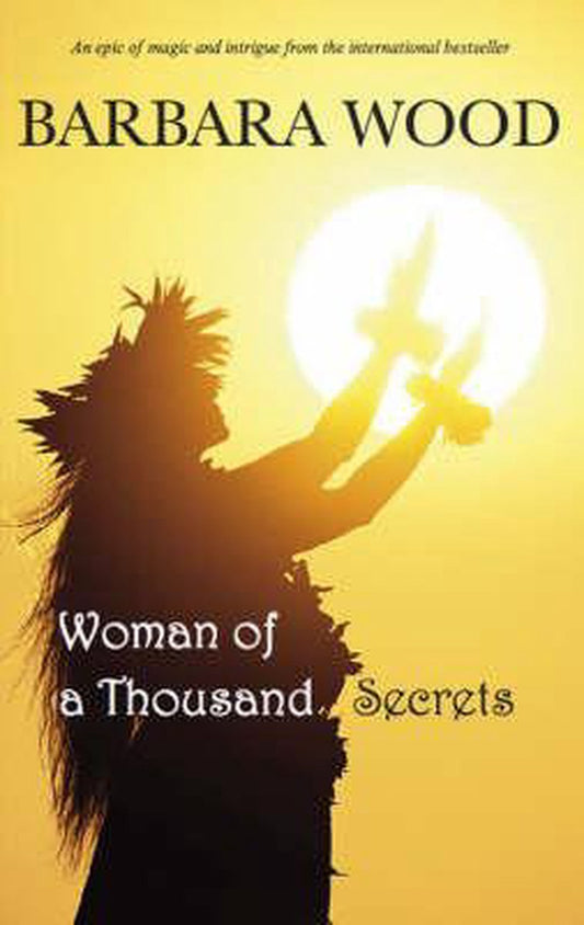 Woman Of A Thousand Secrets by Barbara Wood te koop op hetbookcafe.nl