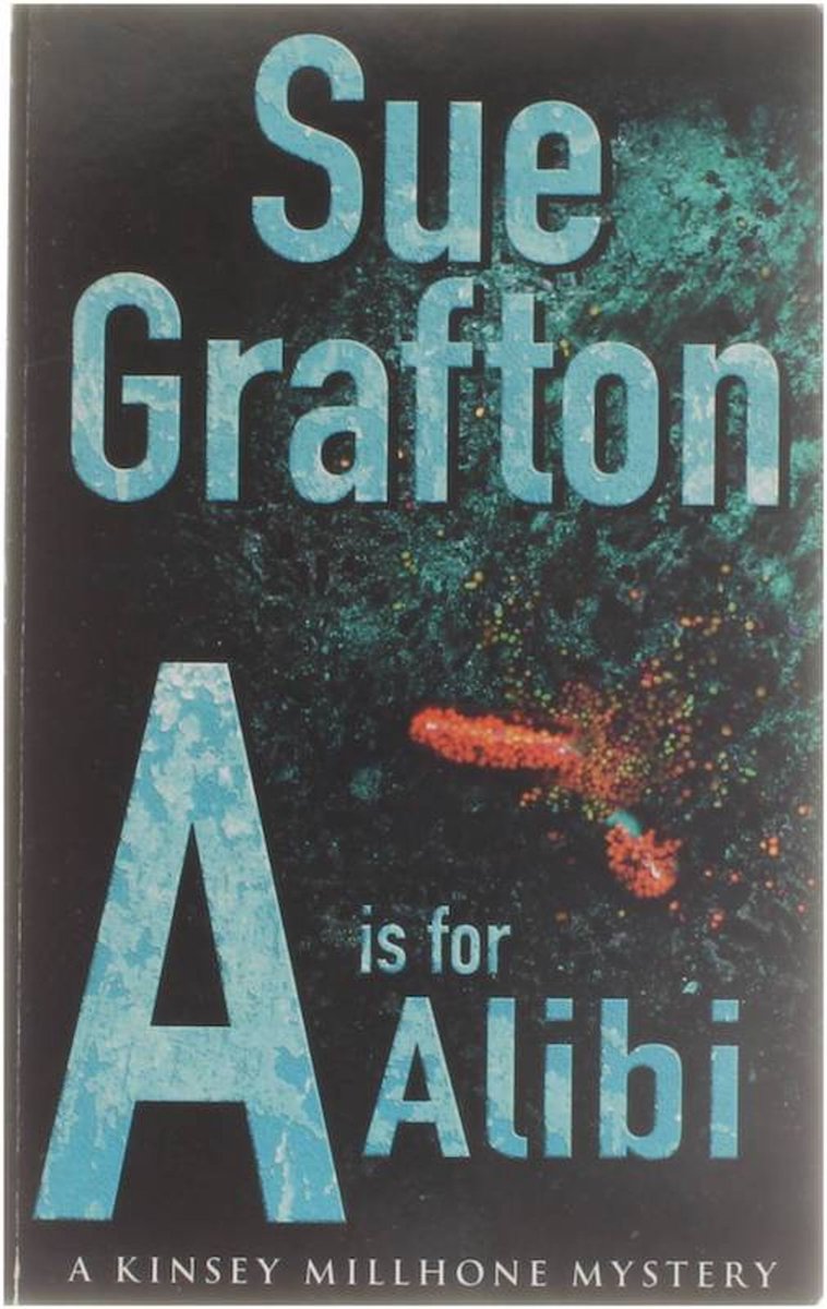 A Is For Alibi by Sue Grafton