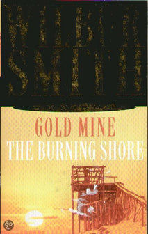 Goldmine / the Burning Shore by Wilbur Smith