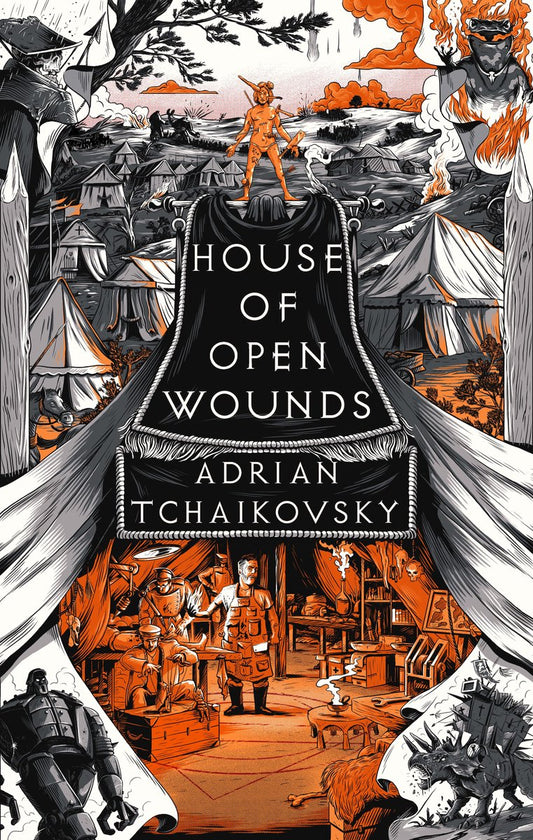 The Tyrant Philosophers- House of Open Wounds by Adrian Tchaikovsky