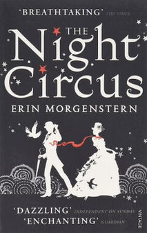 Night Circus by Erin Morgenstern