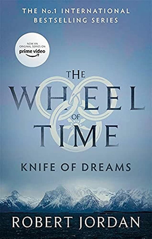 The Wheel of Time - 11 - Knife of Dreams by Robert Jordan
