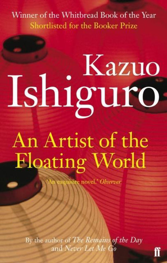Artist Of The Floating World by Kazuo Ishiguro