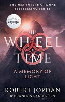 The Wheel of Time - 14 - A Memory of Light by Brandon Robert Jordan Sanderson