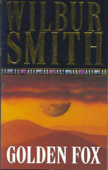 Golden Fox by Wilbur Smith