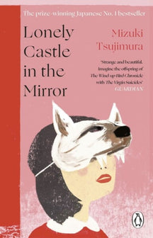 Lonely Castle In The Mirror by Mizuki Tsujimura te koop op hetbookcafe.nl