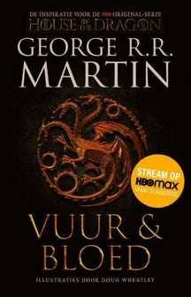 De Wereld Van Het Lied Van Ijs En Vuur 1 -   Vuur En Bloed 1 - De Opkomst Van Het Huis Targaryen (tie-in) by george r r martin te koop op hetbookcafe.nl